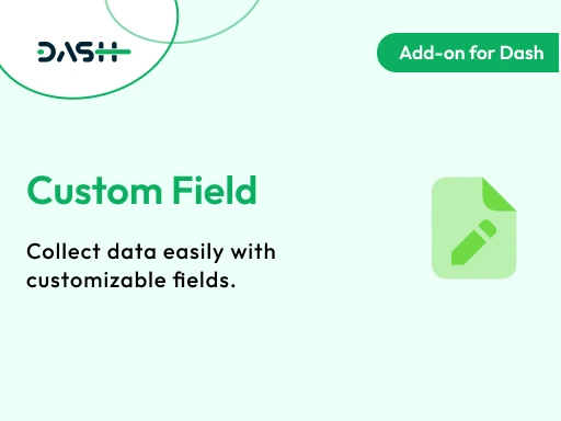 Custom Field – Dash SaaS Add-On